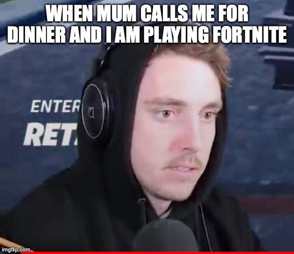 Lazar With Hood | WHEN MUM CALLS ME FOR DINNER AND I AM PLAYING FORTNITE | image tagged in lazar with hood | made w/ Imgflip meme maker