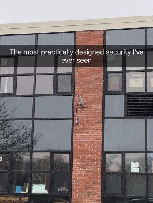 Well... SOMEONES secure.. | image tagged in you had one job | made w/ Imgflip meme maker