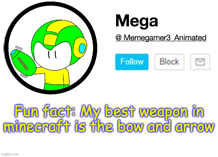 Boredom is pain | Fun fact: My best weapon in minecraft is the bow and arrow | image tagged in mega msmg announcement template | made w/ Imgflip meme maker