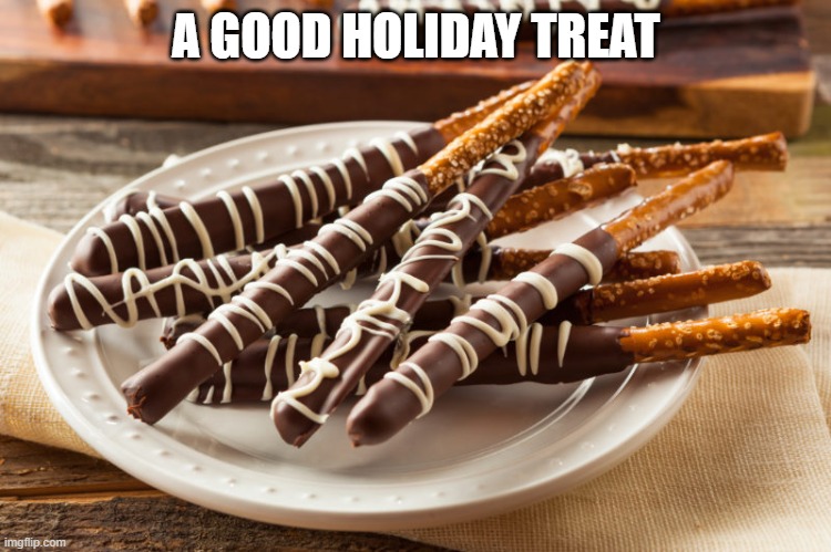 A GOOD HOLIDAY TREAT | made w/ Imgflip meme maker