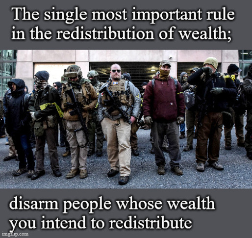 rules for the redistribution of (other people's) wealth | image tagged in politics | made w/ Imgflip meme maker