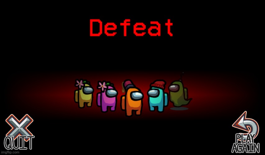 Defeat | image tagged in defeat | made w/ Imgflip meme maker