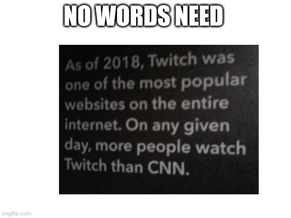 NO WORDS NEED | image tagged in cnn fake news | made w/ Imgflip meme maker