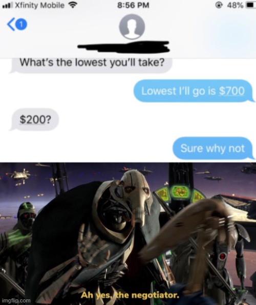 what a deal | image tagged in negotaitor,ah yes the negotaitor | made w/ Imgflip meme maker