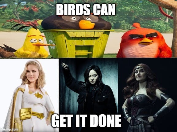 Birds Get It Done | image tagged in the boys,angry birds | made w/ Imgflip meme maker
