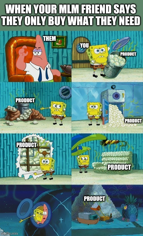 image tagged in antiMLM | made w/ Imgflip meme maker