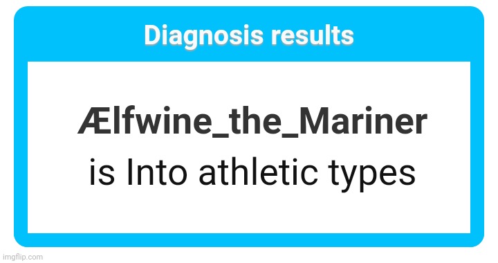 Yeah. Most of the girls I've had a crush on are pretty athletic. | made w/ Imgflip meme maker
