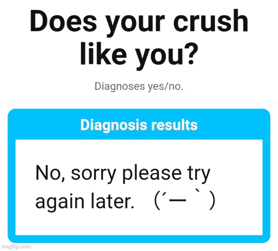 ;-; | made w/ Imgflip meme maker
