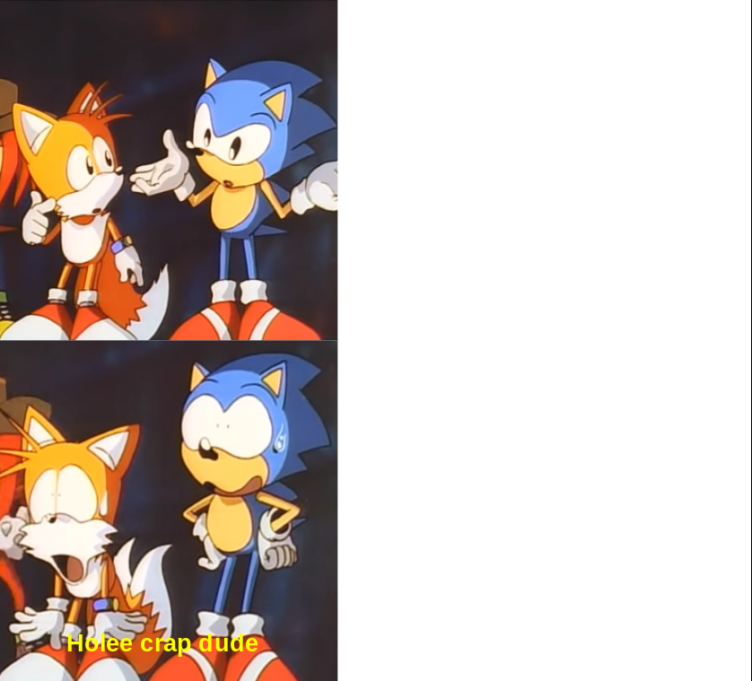 High Quality Sonic says holee crap dude Blank Meme Template
