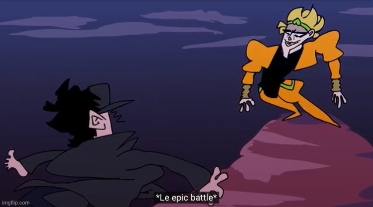 Le epic battle | image tagged in le epic battle | made w/ Imgflip meme maker
