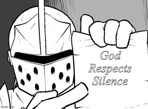 Crusader Meme | God
Respects
Silence | image tagged in crusader meme | made w/ Imgflip meme maker