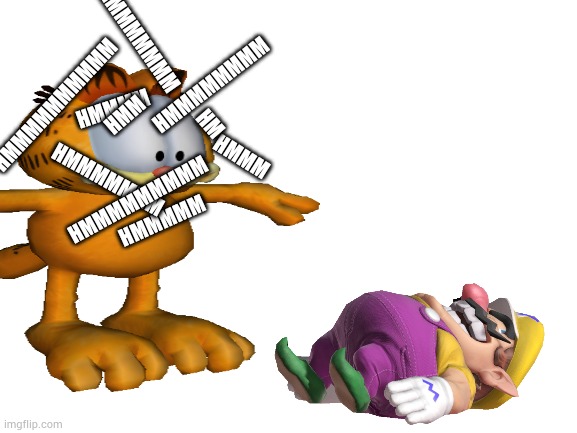 Wario dies from Garfield making microwave noises for the past 5 business days.mp3 | HMMMMMMM; HMMMMMMMM; HMMMMMMMMMM; HMMMM; HMM; HM; HMMM; HMMMMMMM; HMMMMMMMMM; HMMMMM | made w/ Imgflip meme maker