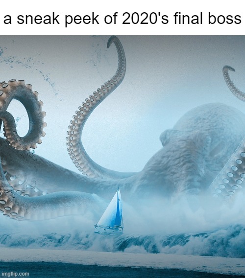 e | a sneak peek of 2020's final boss | image tagged in memes,uno draw 25 cards | made w/ Imgflip meme maker