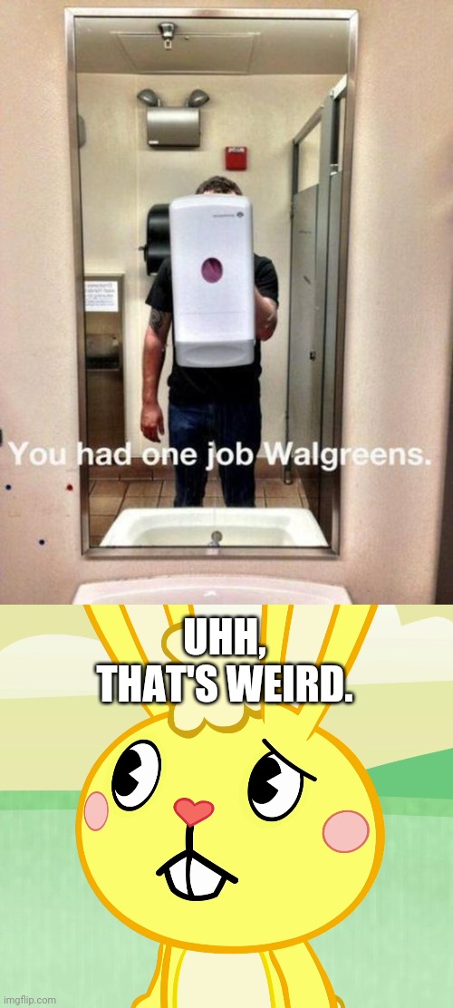 On a mirror?! Are you kidding me?! | UHH, THAT'S WEIRD. | image tagged in confused cuddles htf,you had one job,task failed successfully,funny,memes | made w/ Imgflip meme maker