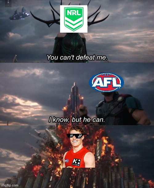 Matt Rowell coming to take over the NRL | image tagged in you can't defeat me,matt rowell,afl,memes,funny mems,meanwhile in australia | made w/ Imgflip meme maker