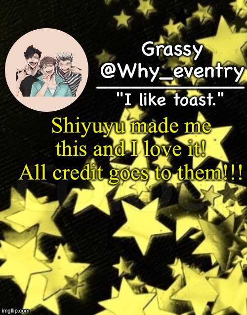 ??✨ | Shiyuyu made me this and I love it! All credit goes to them!!! | image tagged in yall got any more of,yay,socially awesome awkward penguin | made w/ Imgflip meme maker