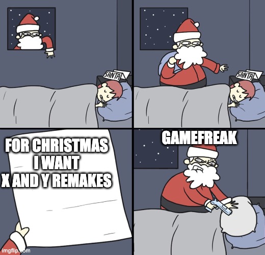 Letter to Murderous Santa | FOR CHRISTMAS I WANT X AND Y REMAKES; GAMEFREAK | image tagged in letter to murderous santa | made w/ Imgflip meme maker
