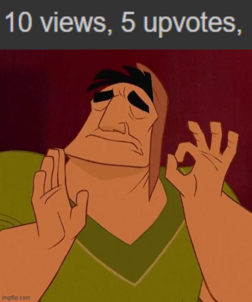 W O W | image tagged in when x just right | made w/ Imgflip meme maker