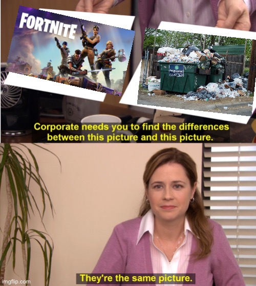 They're The Same Picture | image tagged in memes,they're the same picture | made w/ Imgflip meme maker