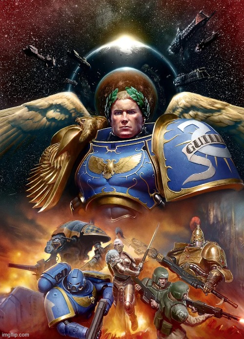 image tagged in warhammer 40k | made w/ Imgflip meme maker