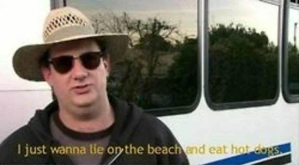 High Quality Kevin Malone I just wanna lie on the beach and eat hot dogs Blank Meme Template