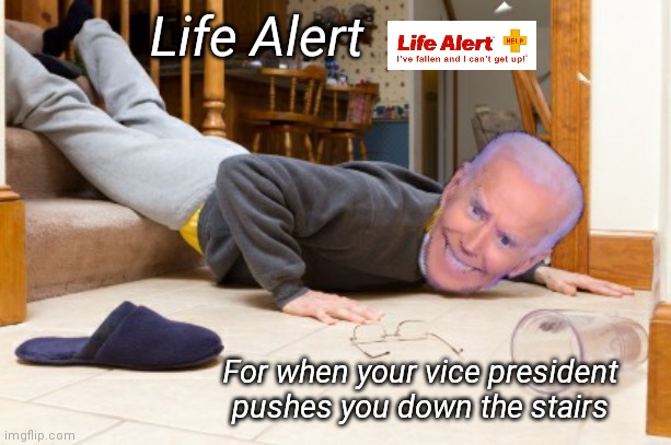 Life Alert - Presidential Edition | Life Alert; For when your vice president pushes you down the stairs | image tagged in life alert,joe biden,old man,kamala harris,assassination,trump 2020 | made w/ Imgflip meme maker