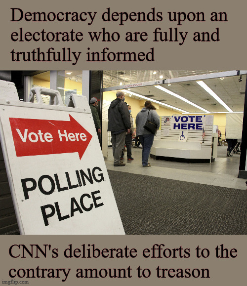 CNN Treason | image tagged in politics | made w/ Imgflip meme maker