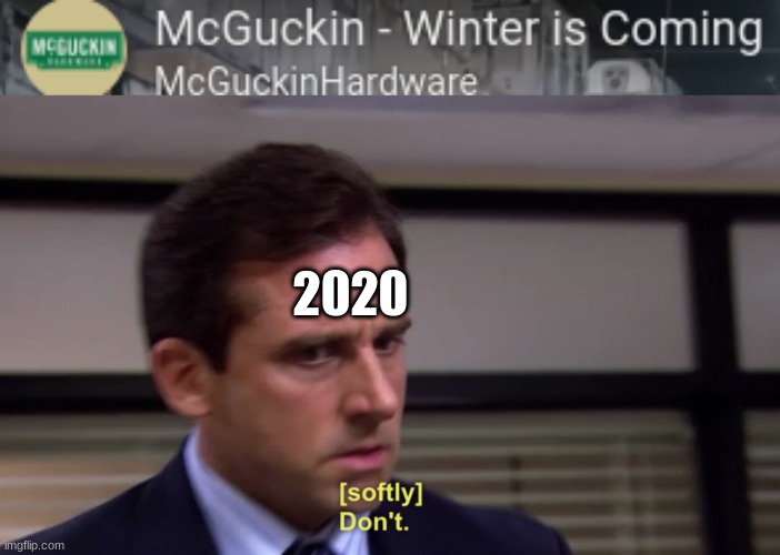Hold up | 2020 | image tagged in michael dont,2020 sucks,winter is coming | made w/ Imgflip meme maker