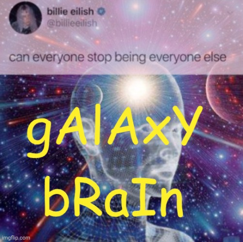image tagged in deep thoughts,billie eilish | made w/ Imgflip meme maker