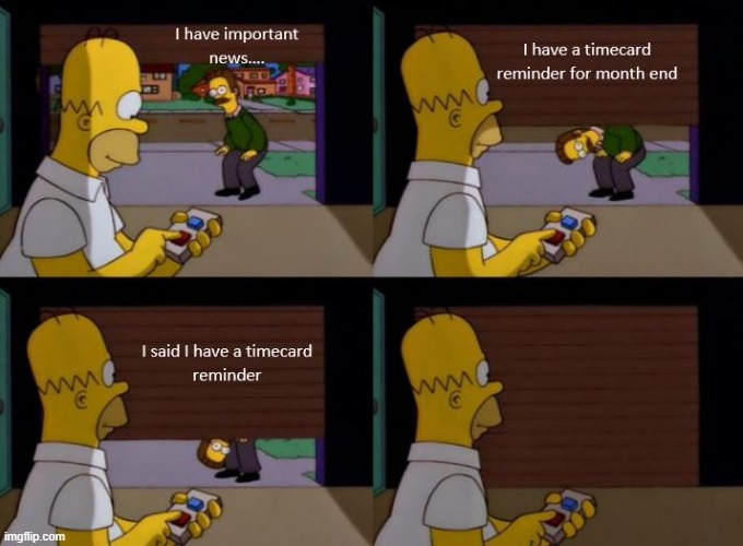 Homer Simpson timecard | image tagged in homer simpson timecard | made w/ Imgflip meme maker