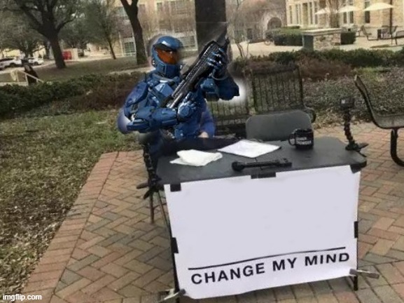 Caboose change my mind Blank Meme Template