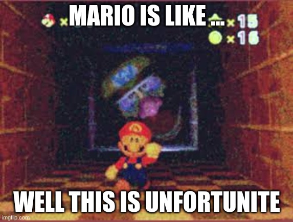 Wario Apparition | MARIO IS LIKE ... WELL THIS IS UNFORTUNITE | image tagged in wario apparition | made w/ Imgflip meme maker