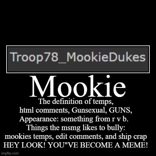 this is the true definition of mookie | image tagged in funny,demotivationals | made w/ Imgflip demotivational maker