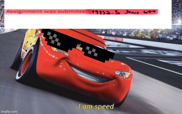 Hehe | image tagged in i am speed | made w/ Imgflip meme maker