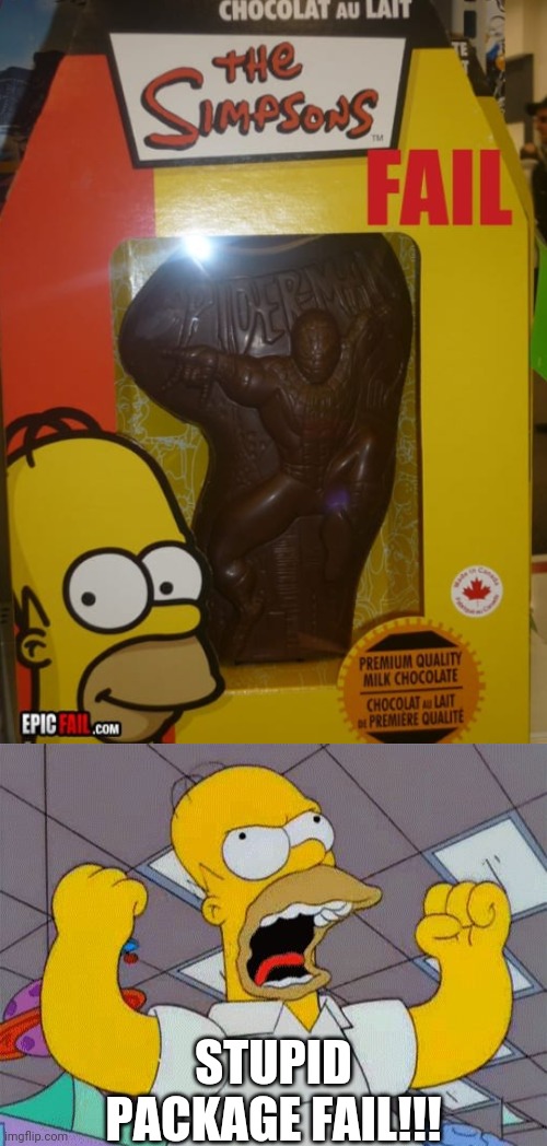 I'm Not From Canada, But I Found This Fail | STUPID PACKAGE FAIL!!! | image tagged in homer angry | made w/ Imgflip meme maker