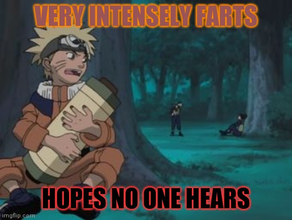 Naruto Hiding | VERY INTENSELY FARTS; HOPES NO ONE HEARS | image tagged in naruto hiding | made w/ Imgflip meme maker
