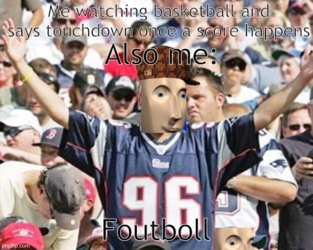 Foutboll | image tagged in sports,meme man,funny memes,stonks | made w/ Imgflip meme maker