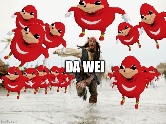Jack Sparrow Being Chased Meme | DA WEI | image tagged in memes,jack sparrow being chased | made w/ Imgflip meme maker
