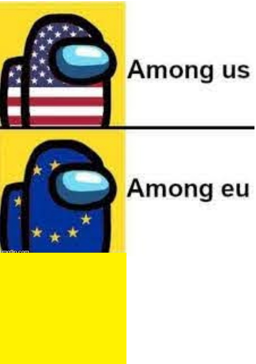 High Quality Among Us Among EU Blank Meme Template