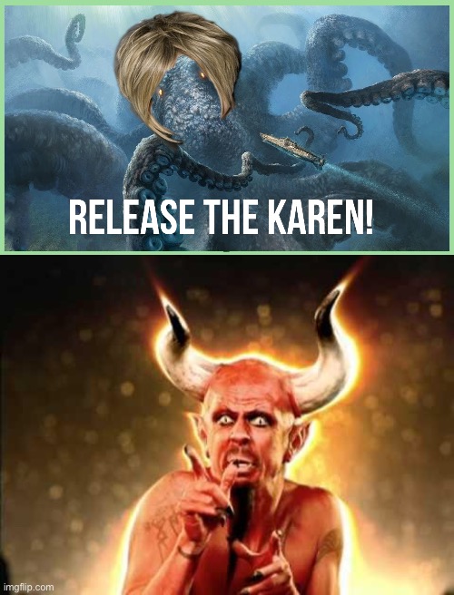 image tagged in scared devil,karen | made w/ Imgflip meme maker