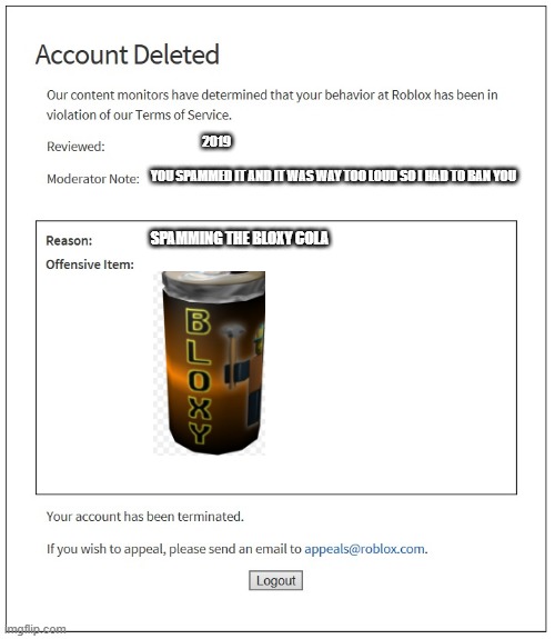 Banned From Roblox Imgflip - getting banned for spamming roblox
