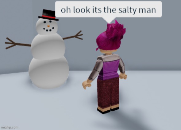 when winter comes | image tagged in roblox | made w/ Imgflip meme maker