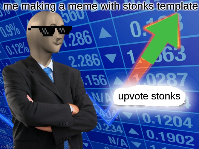 Empty Stonks | me making a meme with stonks template; upvote stonks | image tagged in stonks | made w/ Imgflip meme maker