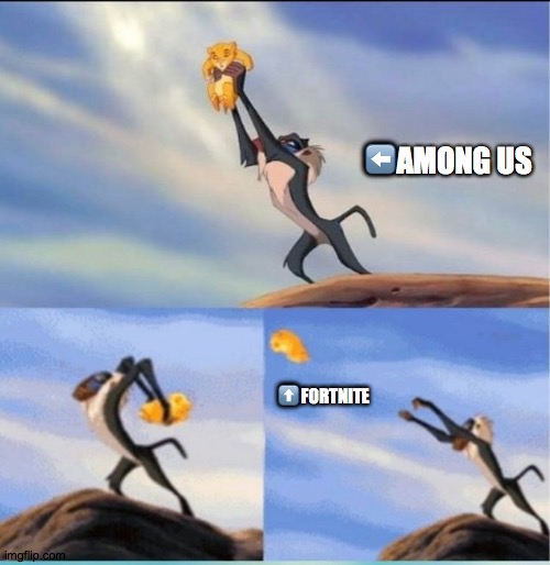 among us yeeting fortnite | ⬅️AMONG US; ⬆️FORTNITE | image tagged in lion being yeeted | made w/ Imgflip meme maker