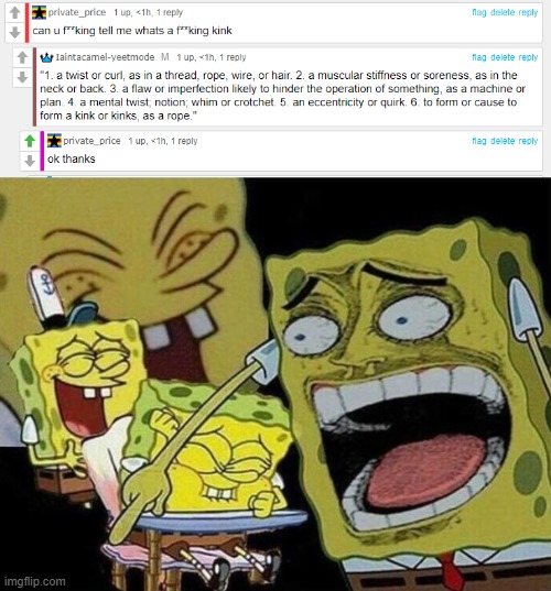 hehehehe~ hehehehehe what?!?!??!?/!1//1 son of a biscuit | image tagged in spongebob laughing hysterically | made w/ Imgflip meme maker