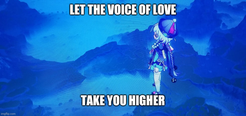 LET THE VOICE OF LOVE; TAKE YOU HIGHER | made w/ Imgflip meme maker