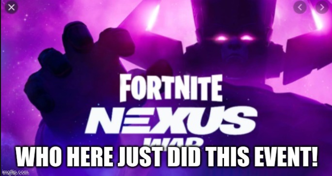 AAAAHHHH I LVED IT!!! | image tagged in fortnite,marvel,fun,cool | made w/ Imgflip meme maker