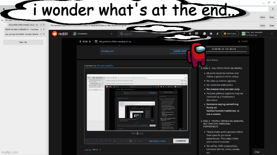 guys whats at the end | i wonder what's at the end... | image tagged in among us,fun | made w/ Imgflip meme maker