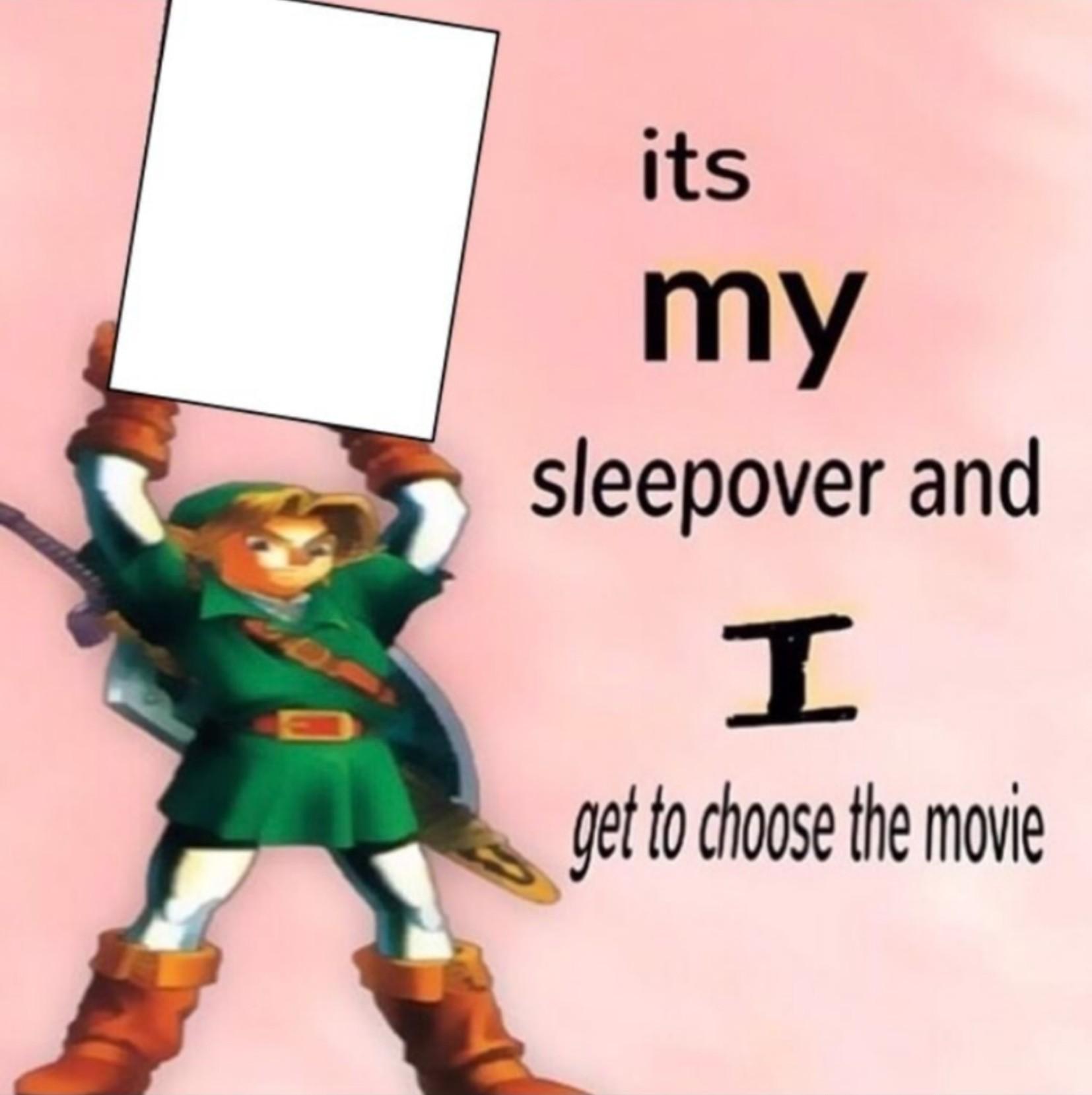 High Quality Link this is my sleepover Blank Meme Template