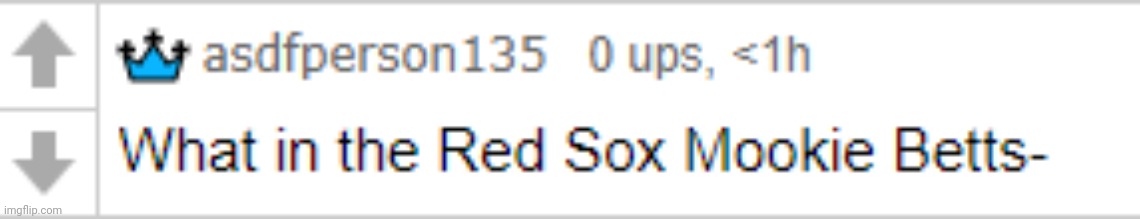 Veterans discount if you remember this- | image tagged in asdfperson135 what in the red sox mookie betts- | made w/ Imgflip meme maker